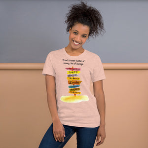 TRAVEL IS A MATTER OF COURAGE Short-Sleeve Unisex T-Shirt