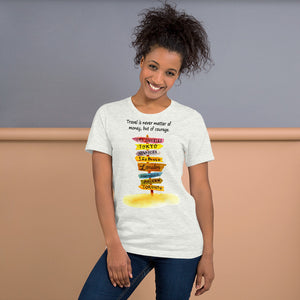 TRAVEL IS A MATTER OF COURAGE Short-Sleeve Unisex T-Shirt