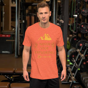 Never Stop Exploring Short-Sleeve Unisex T-Shirt